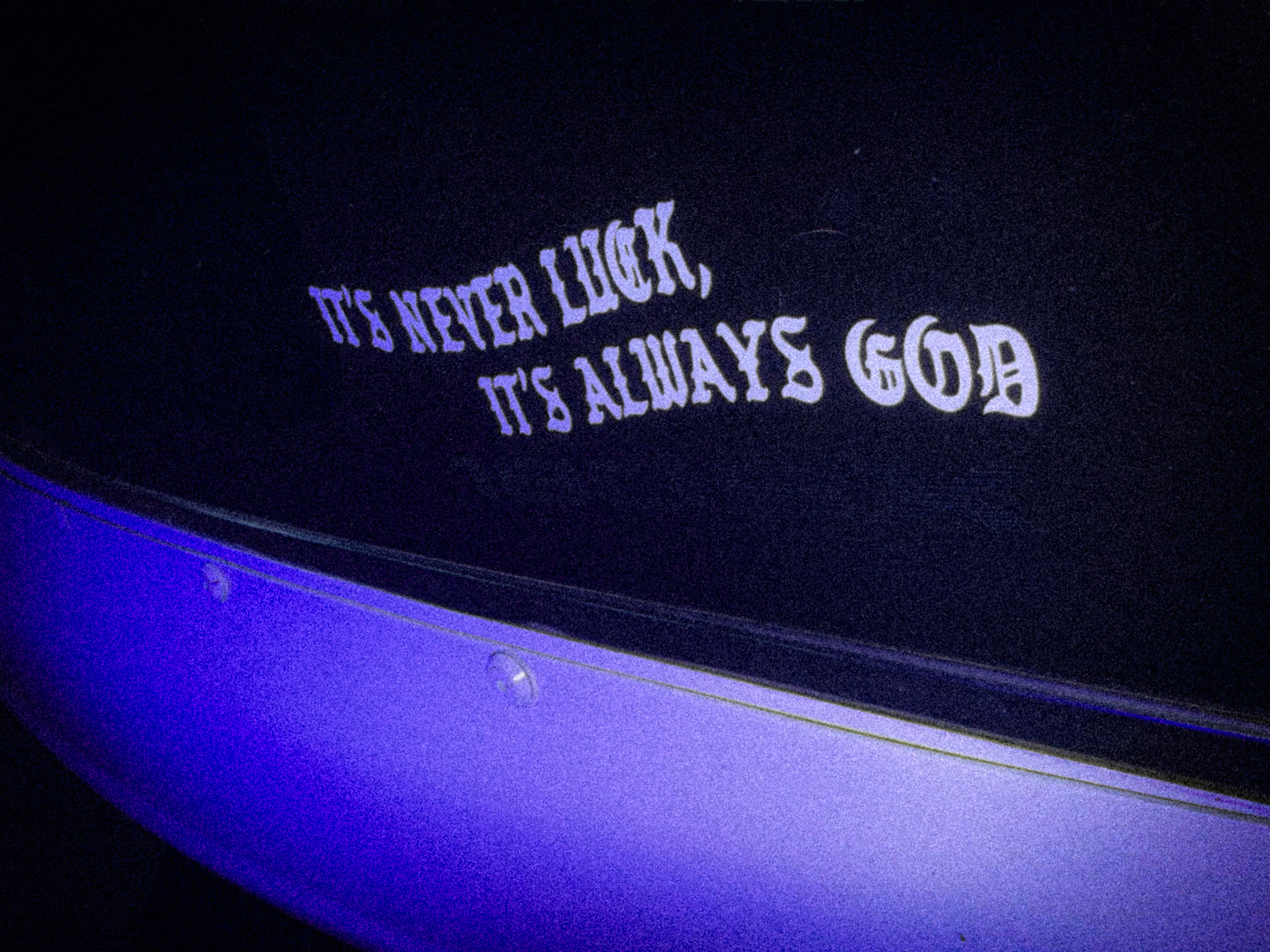 Its Never Luck, It's Always God